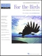 Composer Showcase : For the Birds piano sheet music cover